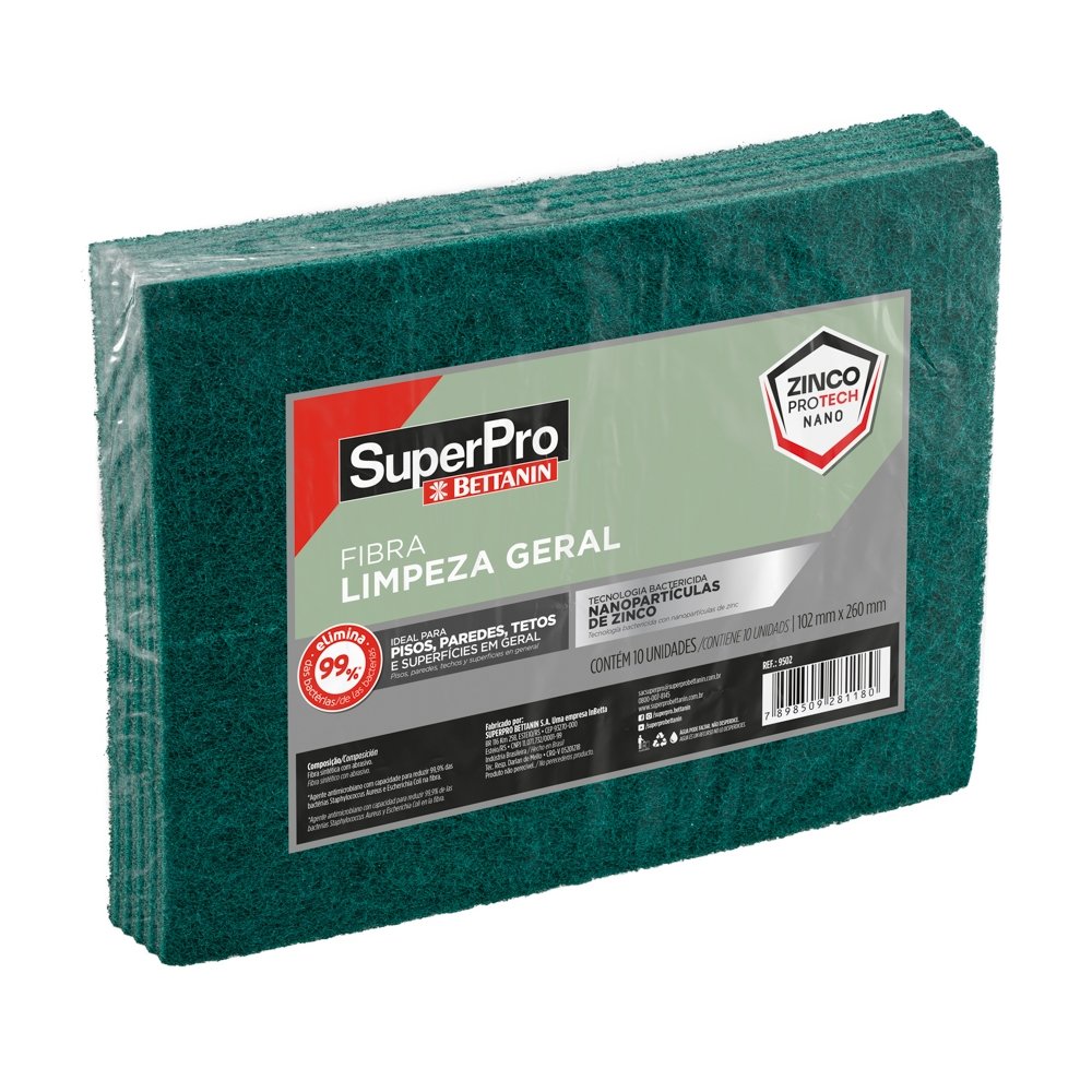 SuperPro Portugal | SuperPro Portugal SuperPro Portugal Fibra limpeza geral Fibra limpeza geral Fibra limpeza geral Medidas 10,2x26cm Medidas da Caixa 53.5x22.5x27cm Código de Barras 7898509281180 Quantidade cx.c/10pct. c/10unid. Código de Barras da Caixa 17898509281187 Peso Liquido 22 Peso Bruto 23 Classificação Fiscal 6805.30.90 Volume 32501.25 Composição Nylon Indicação de Uso Indicada para limpeza geral de utensílios, desde que não sejam polidas. Produto abrasivo, ideal para médias sujidades como equipamentos, pisos e superfície de maneira eficaz. Alvenaria: Limpeza dos materiais grosseiros do tijolo a vista e os seus rejuntes.Cozinha Industrial: Com alto poder de remoção é eficaz para limpeza de coifas,fogões, assadeiras, grelhas entre outros utensílios. Utensílios, Pisos, Equipamentos: Remove a sujeira de superfícies como pisos, paredes, bancadas, equipamentos e utensílios em geral. Espessura Aprox.: 1,1 cm EAN 7898509281180 Dun 17898509281187 Material Nylon, resina e abrasivo Bruto 2.400 g Liquido 1.900 g Dimensões produto 26 X 10,2cm Especificações técnicas Gramatura de 630 - 670 g/m2 Quantidade por embalagem 100 Cubagem 0,0306075 Dimensões da embalagem 525 x 220 x 265 Aplicação Indicada para limpeza geral de superficies como pisos, paredes, bancadas, equipamentos e utensilios Paletização 12 x 6 Validade Indeterminada | 98 Fibra de limpeza geral SuperPro Bettanin, referência 9502